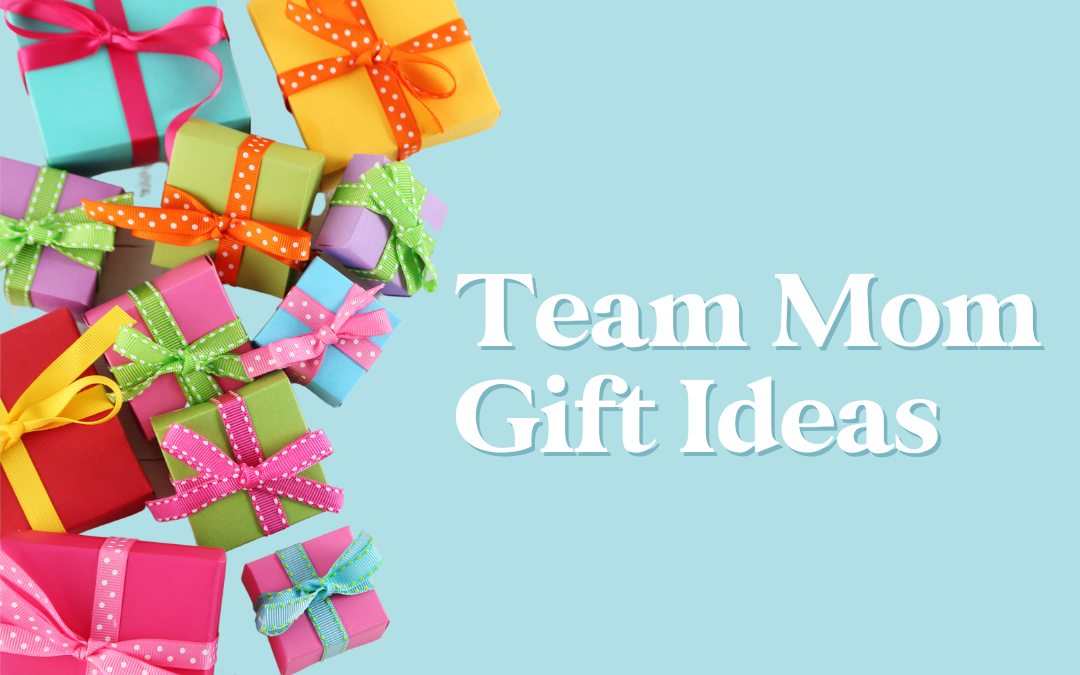 team mom gift ideas