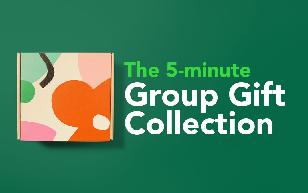 5-minute Collect money for group gift